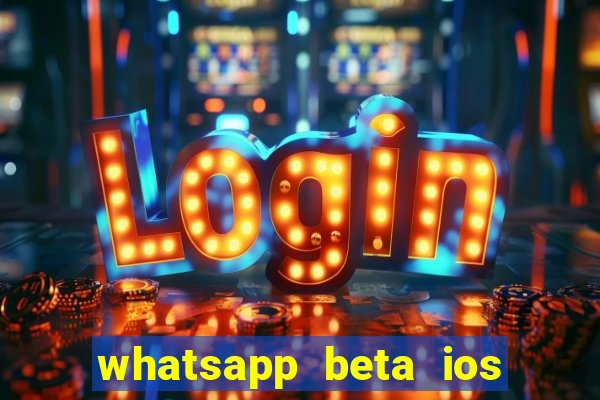 whatsapp beta ios testflight code 2024